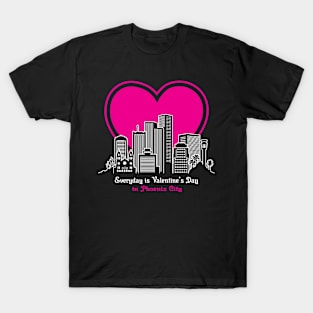 Valentine's Day in Phoenix City T-Shirt